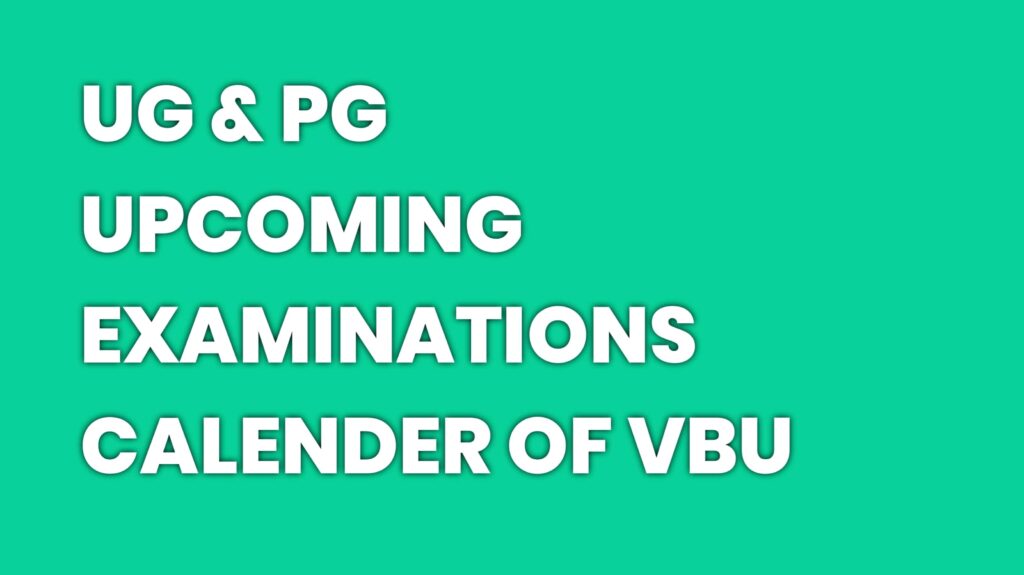 VBU UG and PG All Examination Calender 2024 » Jharkhand Wala